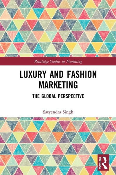 Luxury and Fashion Marketing: The Global Perspective