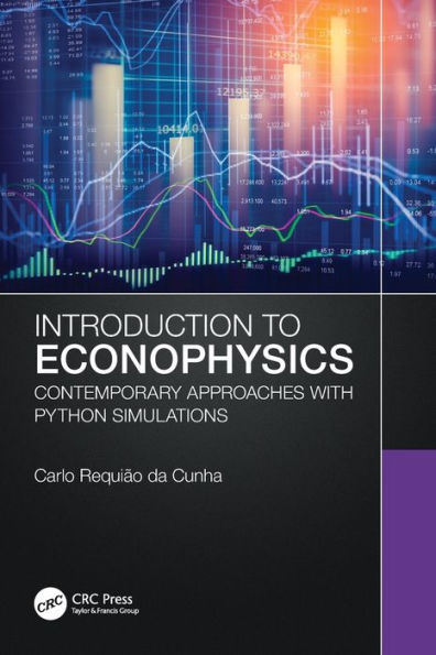 Introduction to Econophysics: Contemporary Approaches with Python Simulations