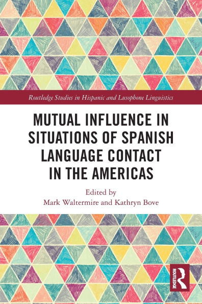 Mutual Influence in Situations of Spanish Language Contact in the Americas