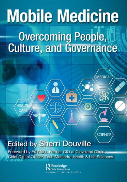 Mobile Medicine: Overcoming People, Culture, and Governance