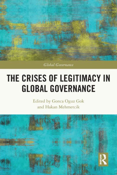 The Crises of Legitimacy Global Governance