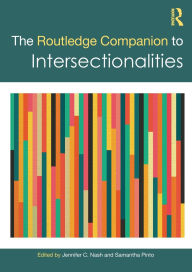 Title: The Routledge Companion to Intersectionalities, Author: Jennifer C. Nash