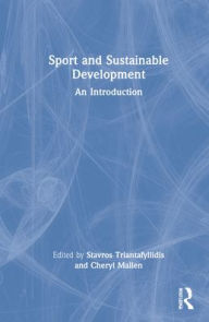 Title: Sport and Sustainable Development: An Introduction, Author: Stavros Triantafyllidis