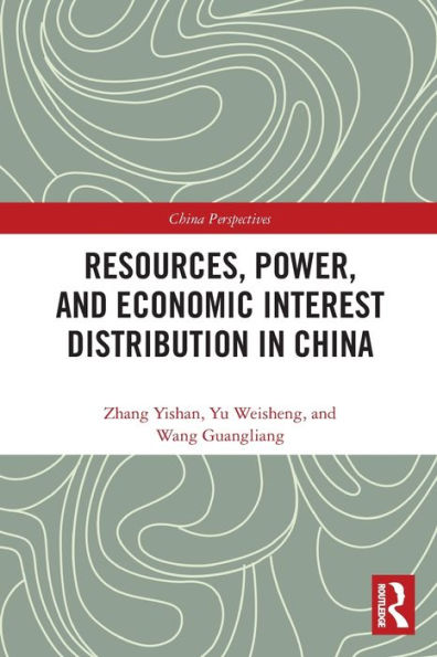 Resources, Power, and Economic Interest Distribution China