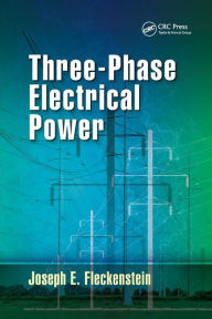 Title: Three-Phase Electrical Power, Author: Joseph E. Fleckenstein