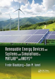 Title: Renewable Energy Devices and Systems with Simulations in MATLAB® and ANSYS®, Author: Frede Blaabjerg