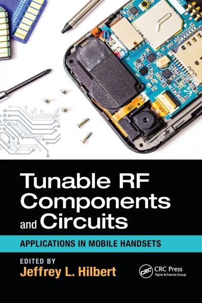 Tunable RF Components and Circuits: Applications in Mobile Handsets