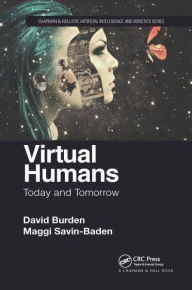 Title: Virtual Humans: Today and Tomorrow, Author: David Burden