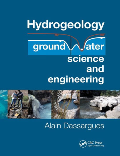 Hydrogeology: Groundwater Science and Engineering