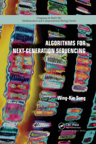 Title: Algorithms for Next-Generation Sequencing, Author: Wing-Kin Sung