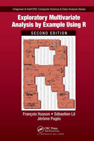 Title: Exploratory Multivariate Analysis by Example Using R, Author: Francois Husson