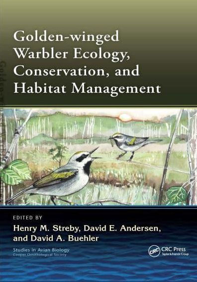 Golden-winged Warbler Ecology, Conservation, and Habitat Management