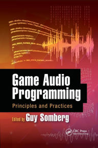 Title: Game Audio Programming: Principles and Practices, Author: Guy Somberg