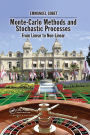 Monte-Carlo Methods and Stochastic Processes: From Linear to Non-Linear