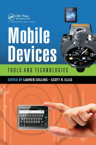 Title: Mobile Devices: Tools and Technologies, Author: Lauren Collins