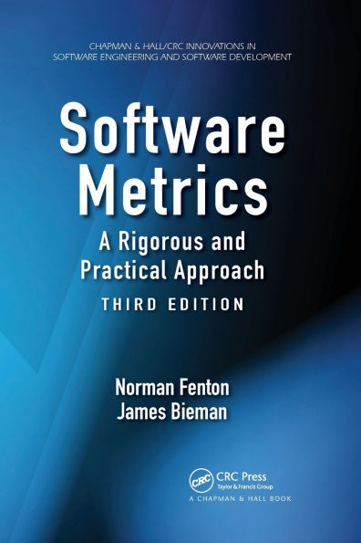 Software Metrics: A Rigorous and Practical Approach, Third Edition