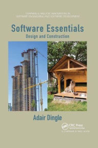 Title: Software Essentials: Design and Construction, Author: Adair Dingle