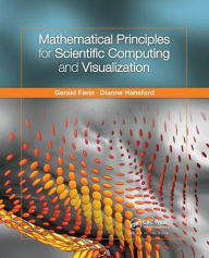Title: Mathematical Principles for Scientific Computing and Visualization, Author: Gerald Farin