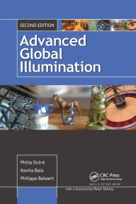 Title: Advanced Global Illumination, Author: Philip Dutre