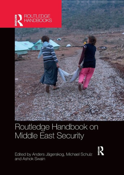 Routledge Handbook on Middle East Security