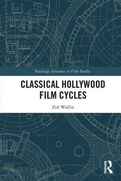 Classical Hollywood Film Cycles