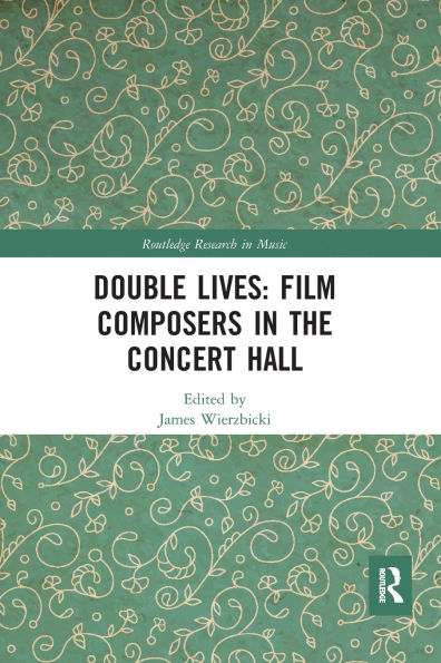 Double Lives: Film Composers the Concert Hall