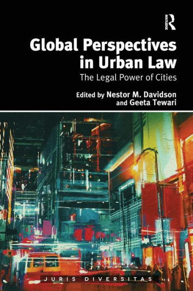 Global Perspectives Urban Law: The Legal Power of Cities