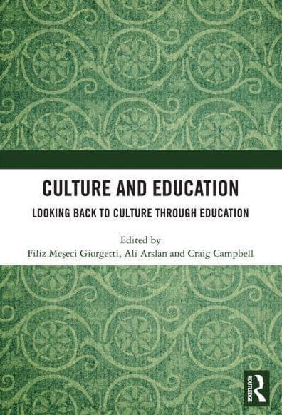 Culture and Education: Looking Back to Through Education