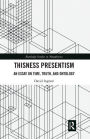 Thisness Presentism: An Essay on Time, Truth, and Ontology