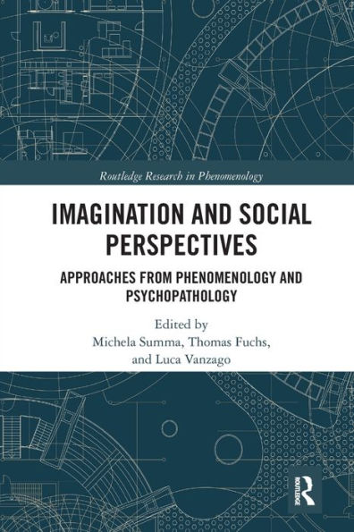 Imagination and Social Perspectives: Approaches from Phenomenology Psychopathology