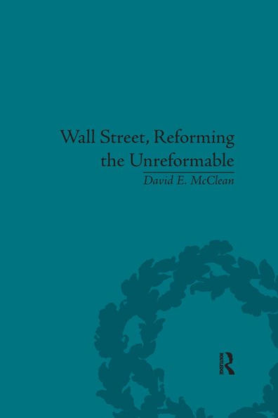 Wall Street, Reforming the Unreformable: An Ethical Perspective
