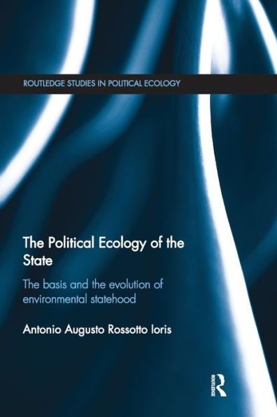 the Political Ecology of State: basis and evolution environmental statehood