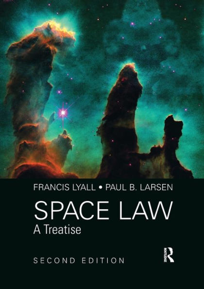 Space Law: A Treatise 2nd Edition