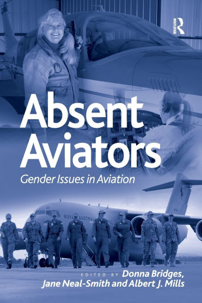 Absent Aviators: Gender Issues Aviation