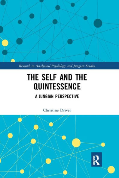 the Self and Quintessence: A Jungian Perspective