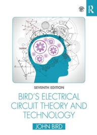 Title: Bird's Electrical Circuit Theory and Technology, Author: John Bird