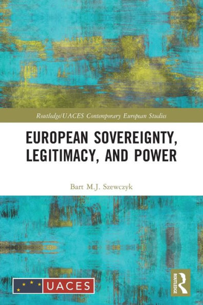 European Sovereignty, Legitimacy, and Power