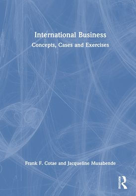 International Business: Concepts, Cases and Exercises