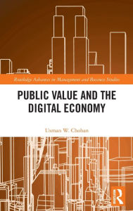 Title: Public Value and the Digital Economy, Author: Usman Chohan