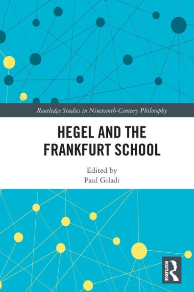 Hegel and the Frankfurt School