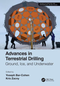 Title: Advances in Terrestrial Drilling:: Ground, Ice, and Underwater, Author: Yoseph Bar-Cohen