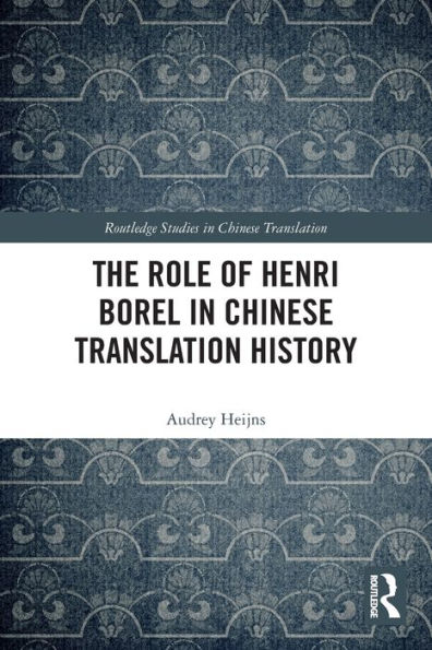 The Role of Henri Borel Chinese Translation History