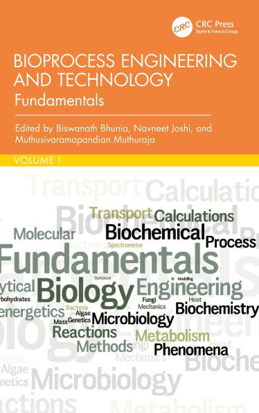 Bioprocess Engineering and Technology: Fundamentals
