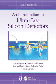 Title: An Introduction to Ultra-Fast Silicon Detectors, Author: Marco Ferrero