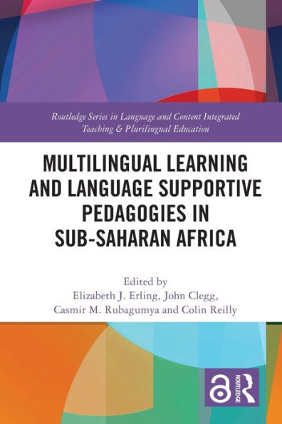 Multilingual Learning and Language Supportive Pedagogies Sub-Saharan Africa