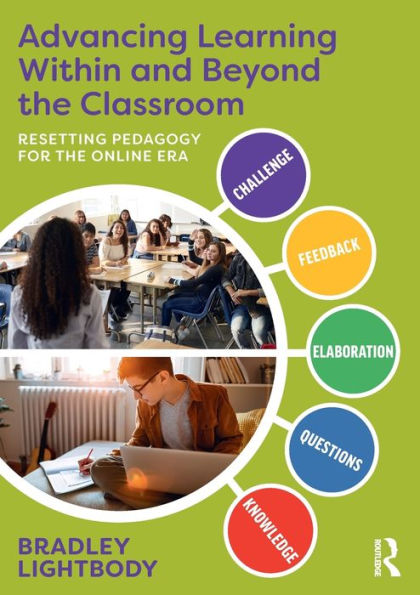 Advancing Learning Within and Beyond the Classroom: Resetting Pedagogy for Online Era