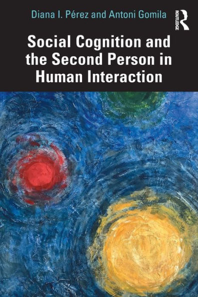 Social Cognition and the Second Person Human Interaction