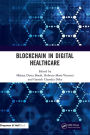 Blockchain in Digital Healthcare