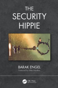 Title: The Security Hippie, Author: Barak Engel