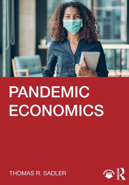 Pandemic Economics